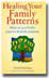 Healing Your Family Patterns by David Furlong