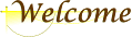 welcome